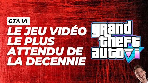 Gta Le Jeu De La Decennie Youtube