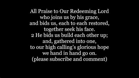 All Praise To Our Redeeming Lord Hymn Words Lyrics Text Sing Along