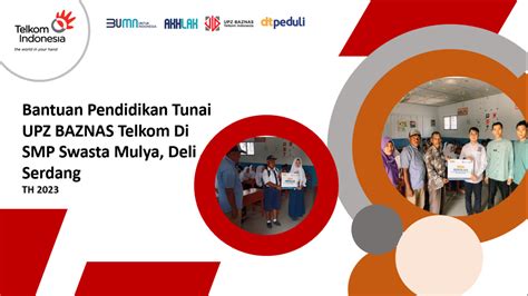 Bantuan Pendidikan Tunai UPZ BAZNAS Telkom Di SMP Swasta Mulya Deli