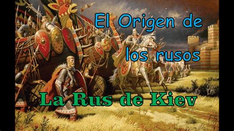 Rusia El Origen Youtube