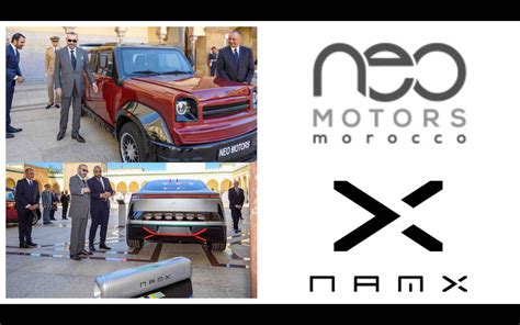 Auto Neo Motors Et Namx Renforcent Le Made In Morocco Lpjm