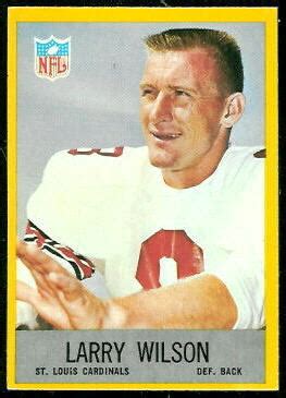 1967 Philadelphia Football Card 167 Larry Wilson