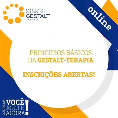 Os Princípios Básicos Da Gestalt Terapia Instituto Carioca De Gestalt Terapia Hotmart