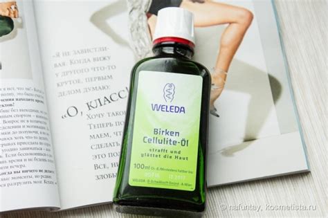 Мой "утюг" для кожи тела-Weleda Birch Cellulite Oil Березовое ...