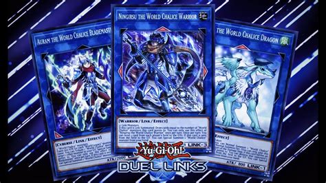 World Chalice Deck Yu Gi Oh Duel Links Youtube