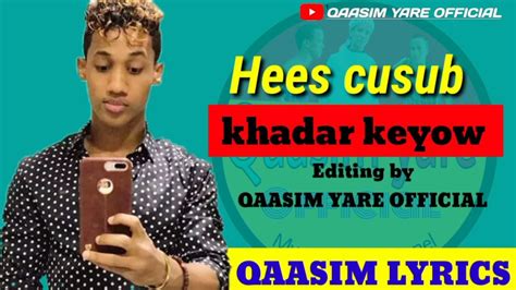 Khadar Keyow Hees Cusub Daawasho Wacan Youtube