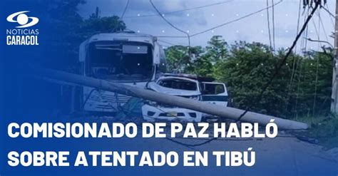 Eln Se Atribuye Atentado En Tibú Que Dejó Tres Personas Muertas