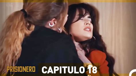 Prisionero Capitulo 18 Doblado Espanol Version Larga Vídeo