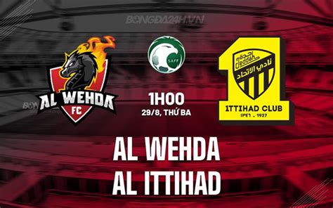 Nh N Nh B Ng Al Wehda Vs Al Ittihad V Qg Saudi Arabia