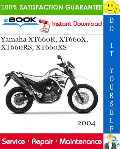 2004 Yamaha XT660R XT660X XT660RS XT660XS Motorcycle Service Repair