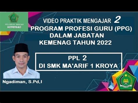 Ppl Di Smk Ma Arif Kroya Ppg Dalam Jabatan Kemenag