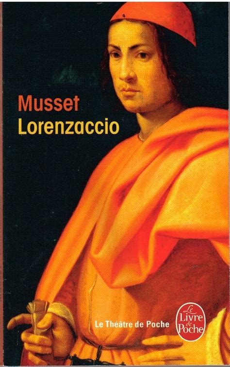 Couvertures Images Et Illustrations De Lorenzaccio De Alfred De Musset