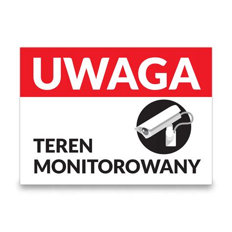 Tabliczka PCV UWAGA TEREN MONITOROWANY Nadruk UVA5 PCV D 003 Cena