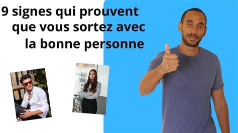 9 Signes Qui Prouvent Que Vous Sortez Avec La Bonne Personne YouTube