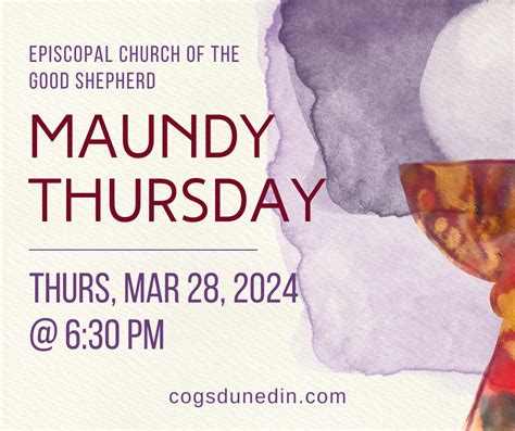 Maundy Thursday Episcopal Church Of The Good Shepherd Episcopal