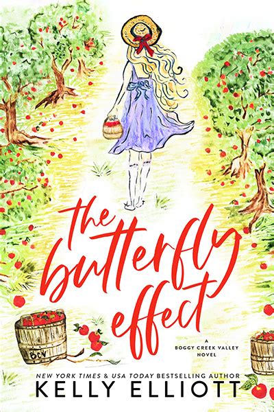 The Butterfly Effect Kelly Elliott