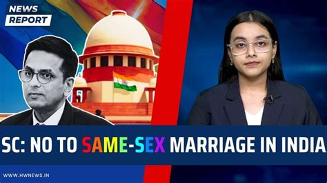 Sc No To Same Sex Marriage In India Supreme Court Cji Dy