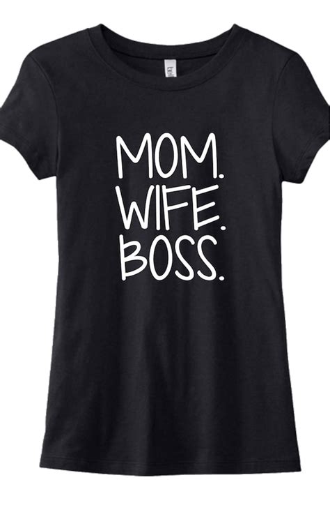 Mom Wife Boss Shirt Mom T Shirt Boss Tee By Girlcrushclothingco