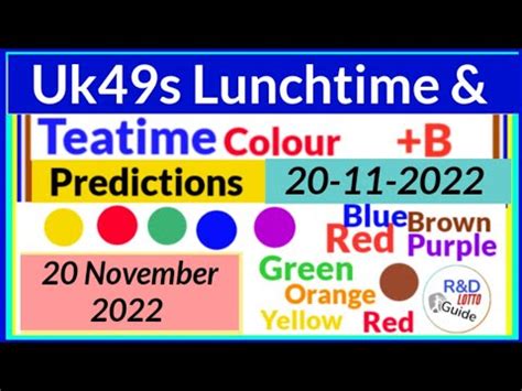 49s Lunch Teatime Lotto Colour Predictions For 20 November 2022