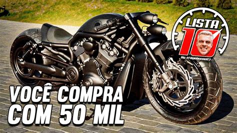 10 MOTOS PARA COMPRAR ATÉ 50 000 BY FILIPE BUENO AUTO SUPER YouTube