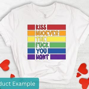 Kiss Whoever The Fuck You Want Svg Lgbt Pride Svg Rainbow Pride Png Gay Pride Svg Lesbian