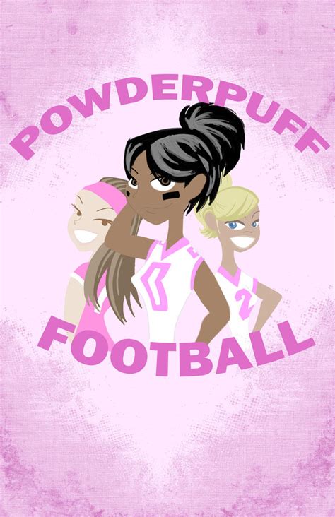 Powderpuff football poster by Jbull081 on DeviantArt