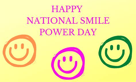 Happy National Smile Power Day