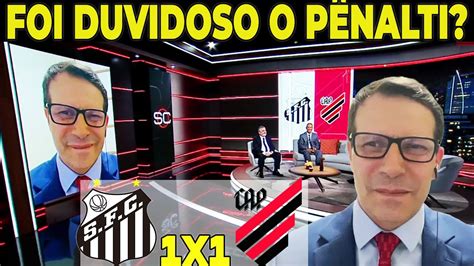 An Lise Do Empate Entre Santos X Athletico Pr Youtube