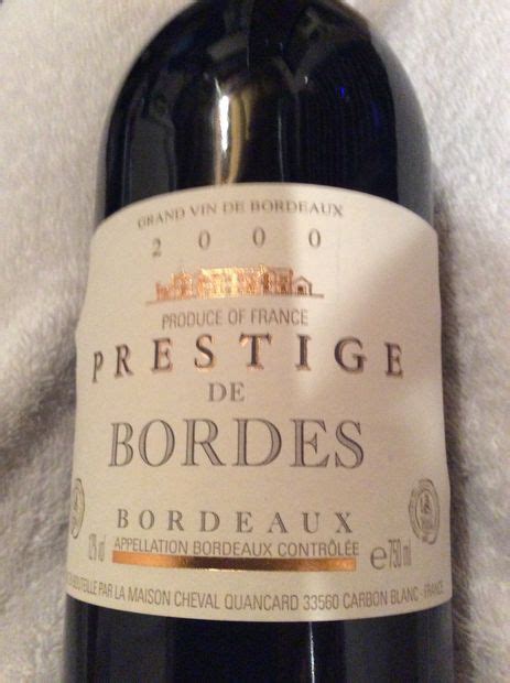 2004 Cheval Quancard Prestige De Bordes France Bordeaux CellarTracker