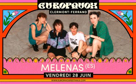 Melenas Festival Europavox 2024 Clermont Auvergne Tourisme