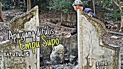 Batu Tulis Empu Supo Youtube