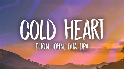 Elton John Dua Lipa Cold Heart Lyrics Pnau Remix Youtube