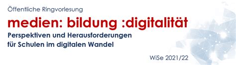 Ringvorlesung Medien Bildung Digitalität Zentrum für Lehrerbildung