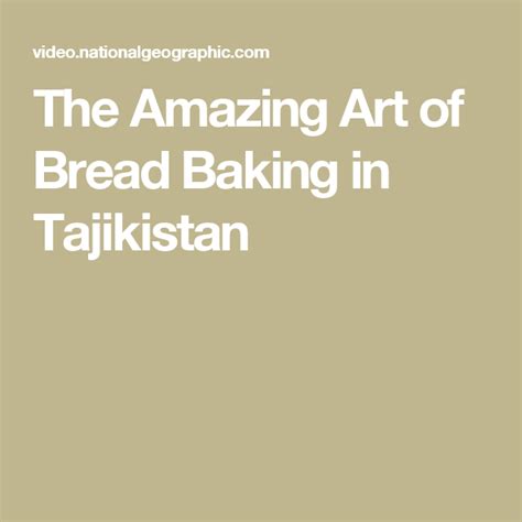 The Amazing Art of Bread Baking in Tajikistan | Bread baking, Baking ...