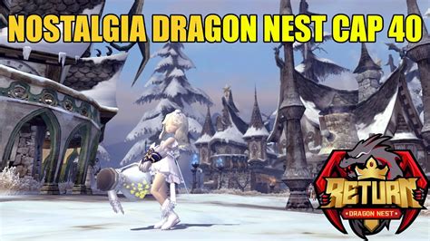 Kangen Dragon Nest Ina Kangen Dn Cap Skuyy Nostalgia Di Dragon