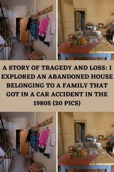 A Story Of Tragedy And Loss I Explored An Abandoned House Belonging To