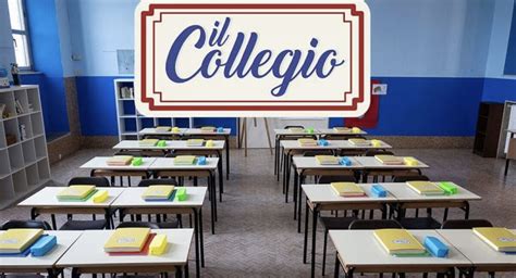 Il Collegio Quando E Dove Vederlo