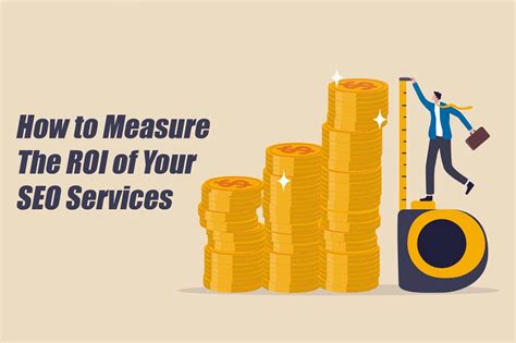 How To Improve Roi Of Your Seo Services