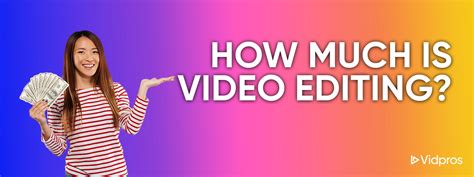 How Much Does Video Editing Cost For Youtube