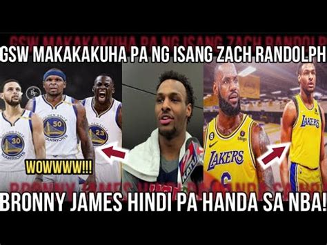 Wow Gsw Makakakuha Pa Ng Isang Zach Randolph Bronny James Hindi Pa