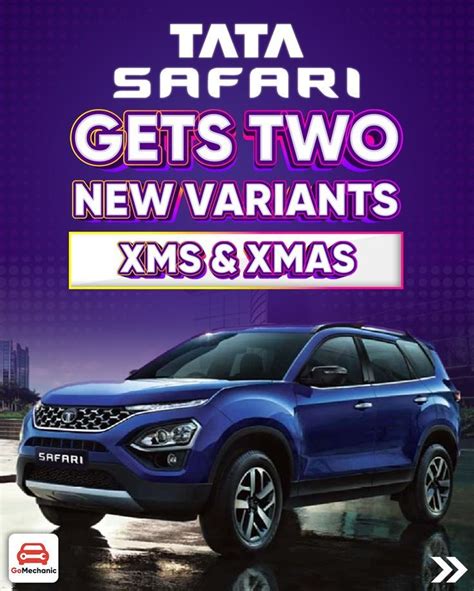 a blue suv with the words tata safari gets two new variants xms & xmas