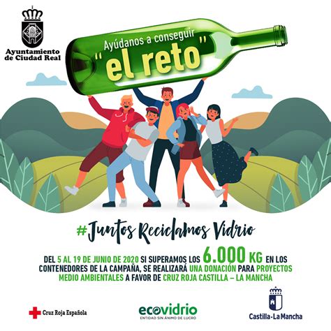 Ciudad Real Participa En El Reto Solidario Juntos Reciclamos Vidrio