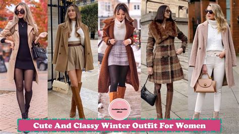 Cute And Classy Winter Outfit For Women Winter Fashion Winter