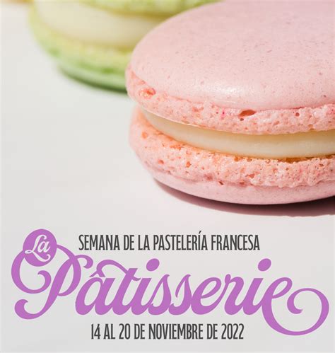 3 edición de Pâtisserie Semana de la Pastelería Francesa en la