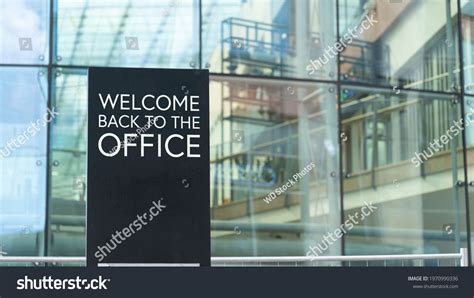 Welcome Back Office On City-center Sign Stock Photo 1970990336 ...