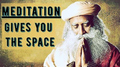 Sadhguru – Is Meditation enough for a spiritual journey? | Meditation ...