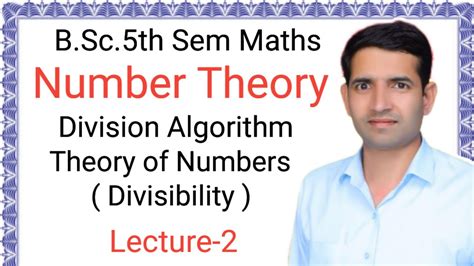 L Number Theory Theory Of Number Divisibility Division Algorithm B Sc