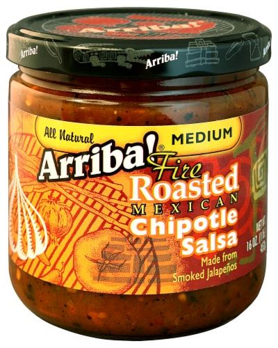 Arriba Medium Fire Roasted Chipotle Salsa 16 Oz Frys Food Stores