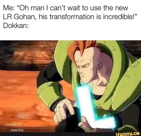 Me Oh Man I Cant Wait To Use The New Lr Gohan His Transformation Is