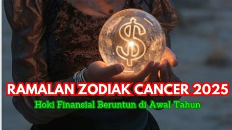 Ramalan Zodiak Cancer Sepanjang Prediksi Borong Hoki Di Awal